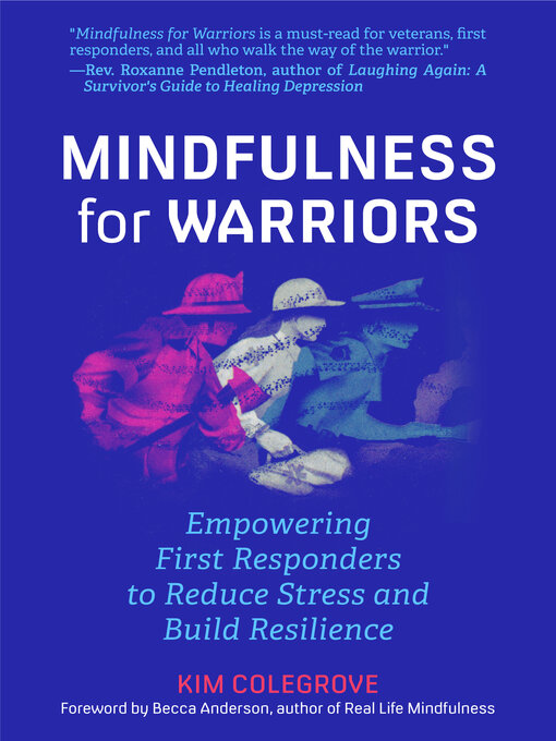 Title details for Mindfulness For Warriors by Kim Colegrove - Available